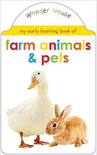 Wonder house My Early Learning Book of farm animals & pets
